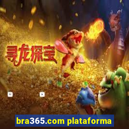 bra365.com plataforma